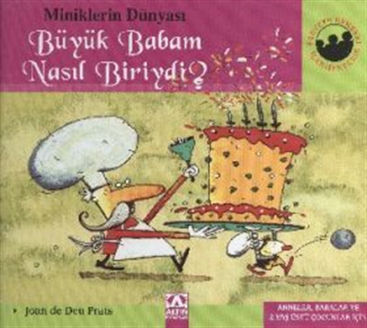 Miniklerin Dünyası: Büyük Babam Nasıl Biriydi?