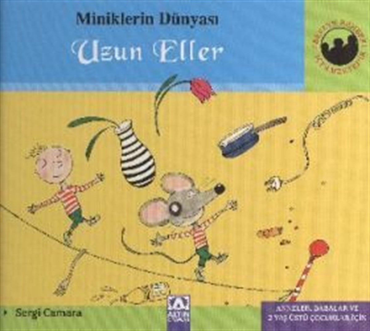 Miniklerin Dünyası: Uzun Eller