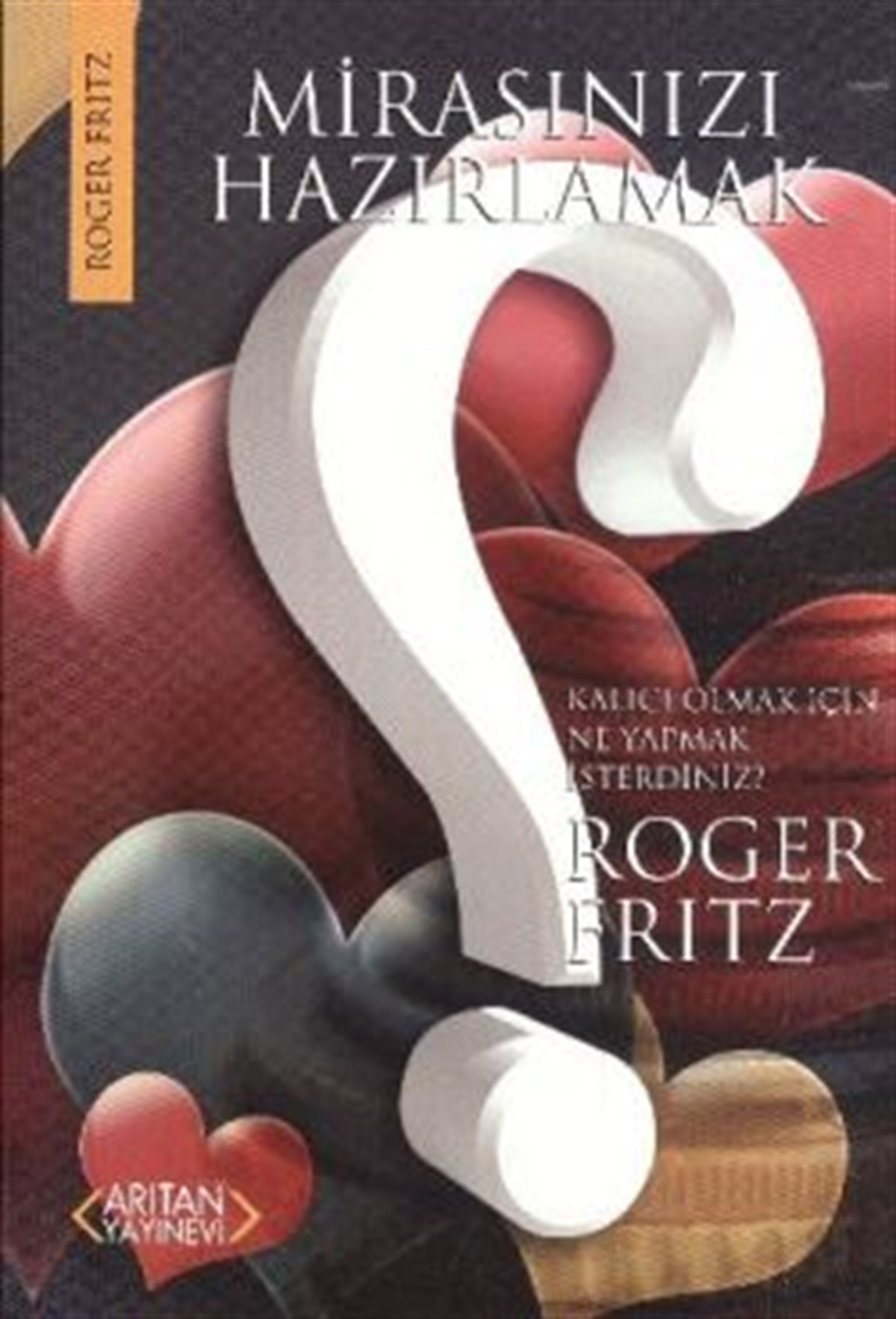 Mirasınızı Hazırlamak
