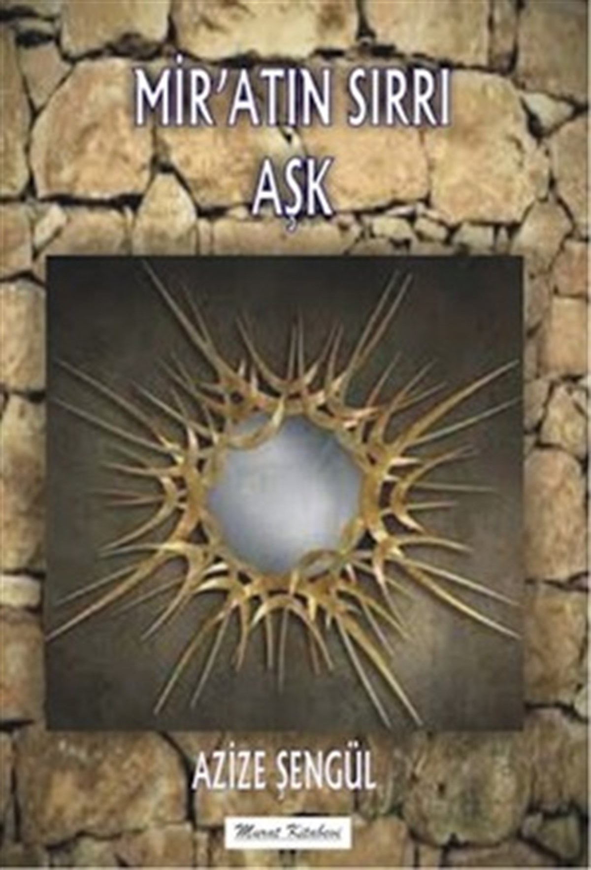 Miratın Sırrı Aşk