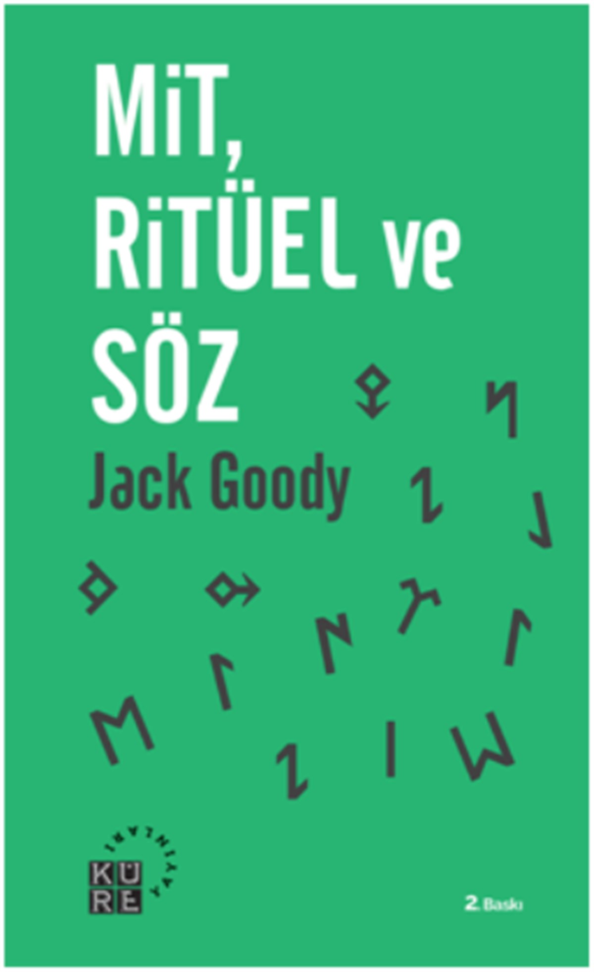 Mit, Ritüel ve Söz