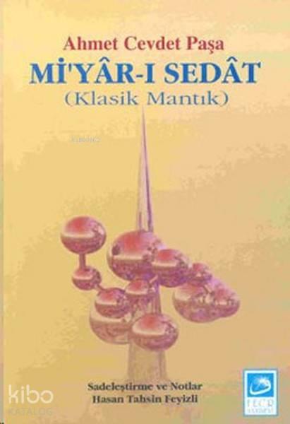 Mi'yar-ı Sedat Klasik Mantık