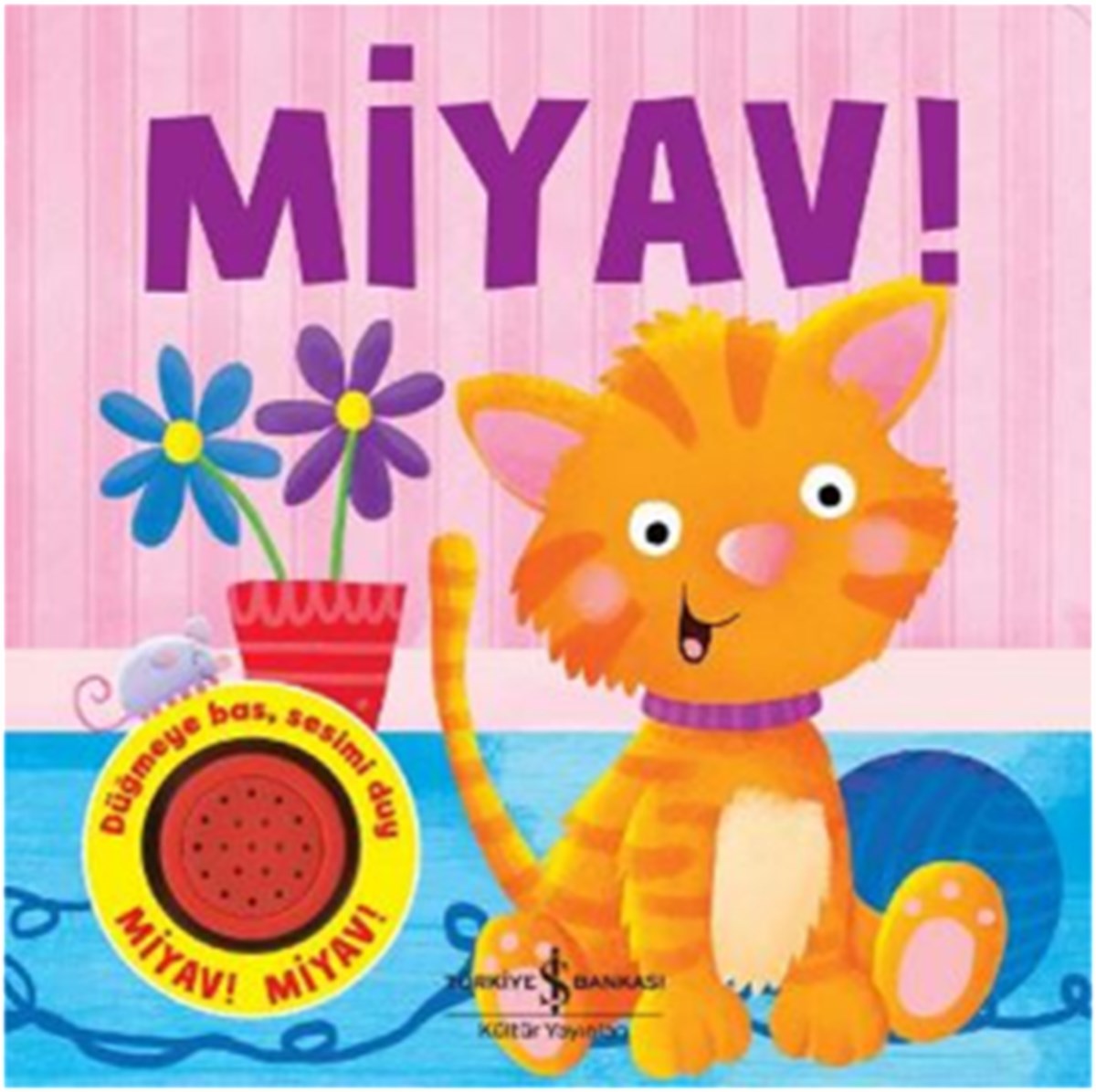 Miyav! (Müzikli Kitap)