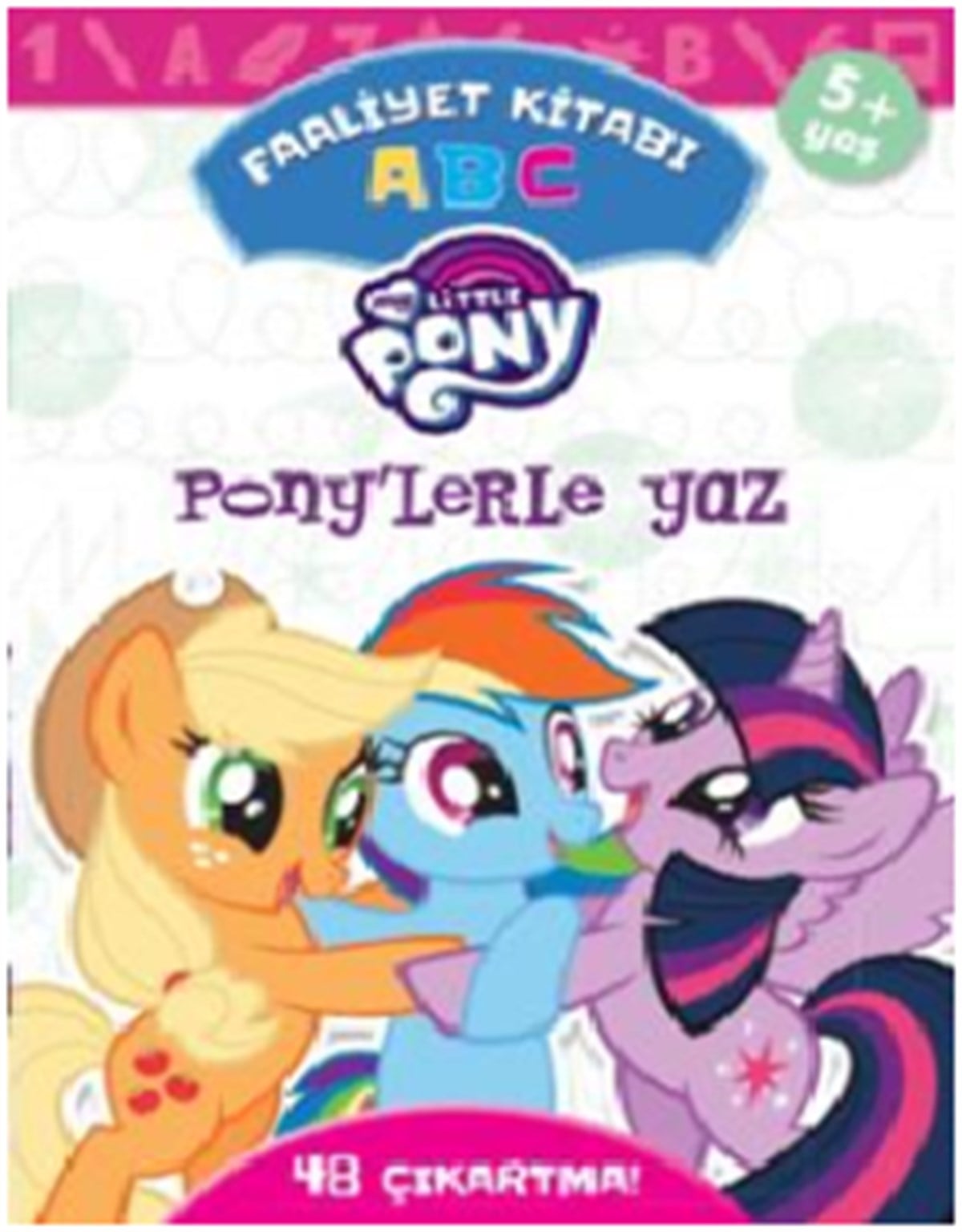 Mlp Ponylerle Yaz Abc Faaliyet Kitabı