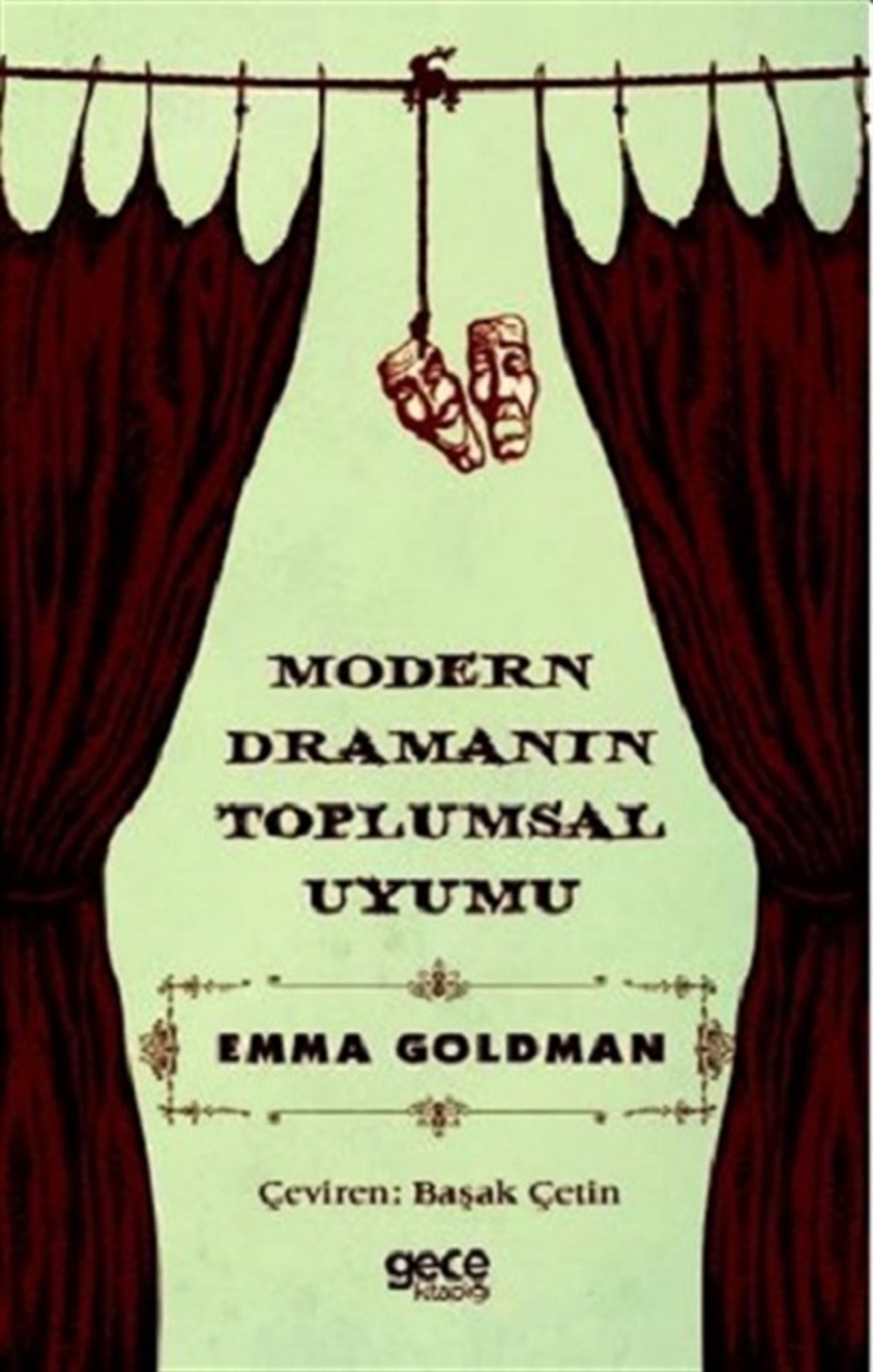 Modern Dramanın Toplumsal Uyumu