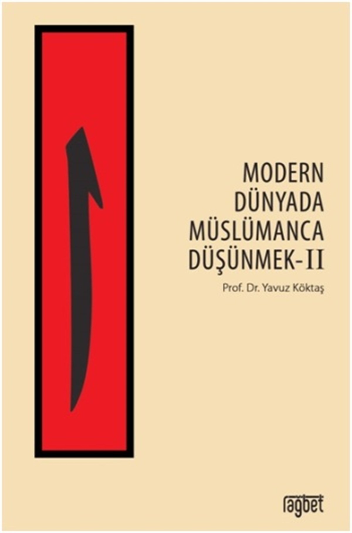 Modern Dünyada Müslümanca Düşünmek 2
