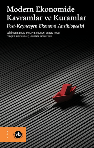 Modern Ekonomide Kavramlar ve Kuramlar (Ciltli)