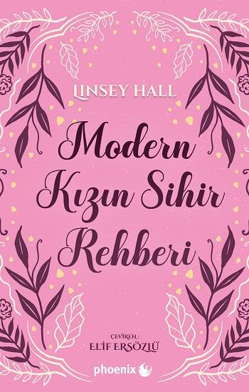 Modern Kızın Sihir  Rehberi