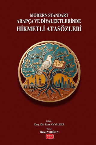 Modern Standart Arapça ve Diyalektlerinde Hikmetli Atasözleri