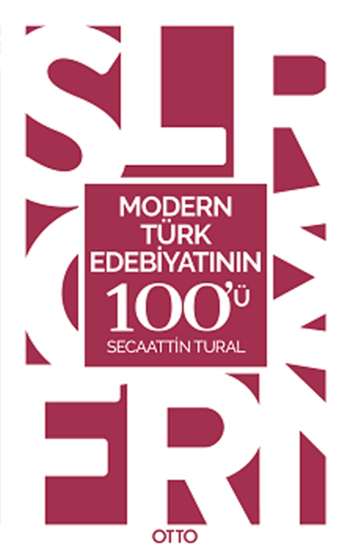 Modern Türk Edebiyatının 100’ü