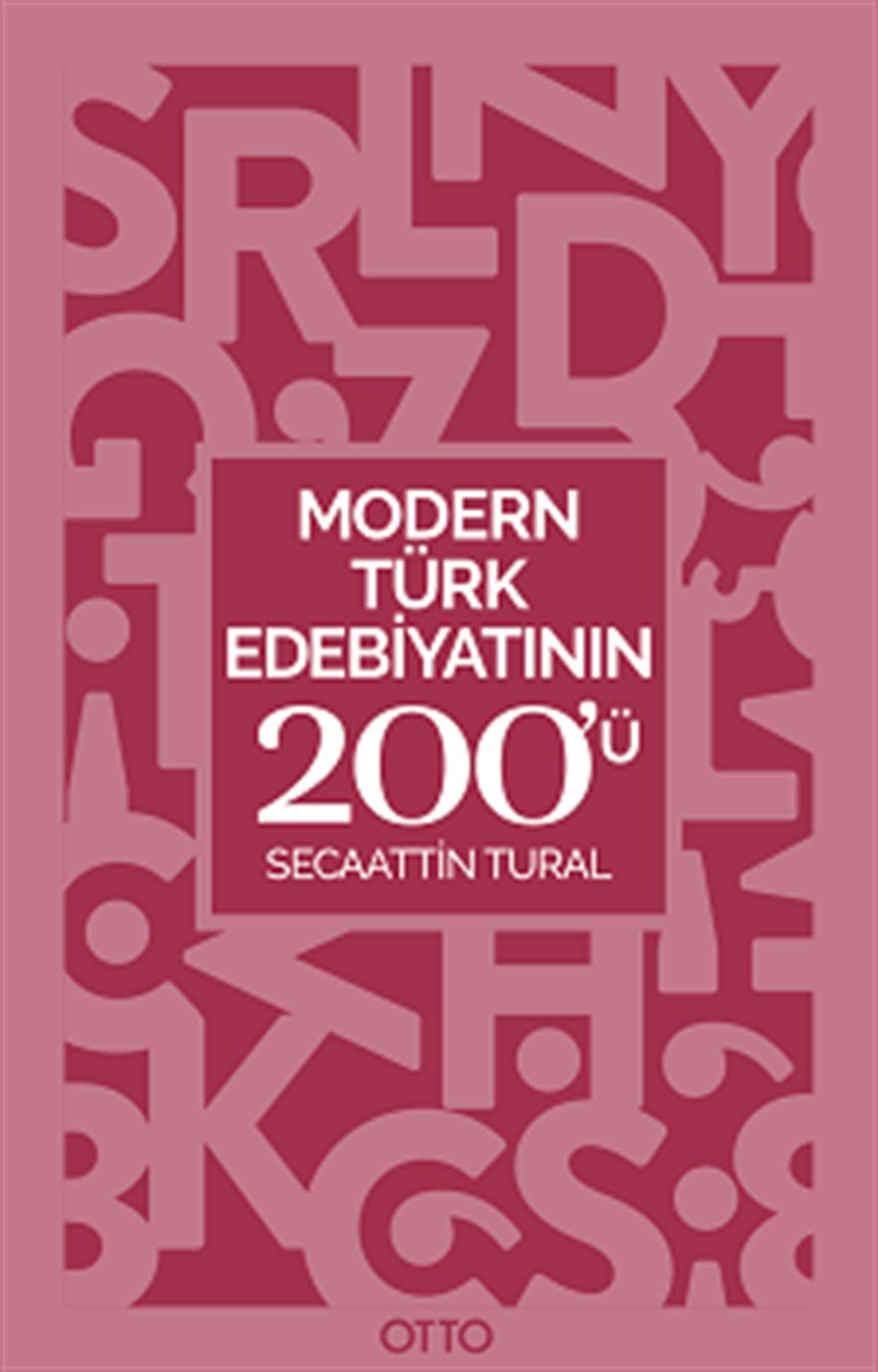Modern Türk Edebiyatının 200’ü