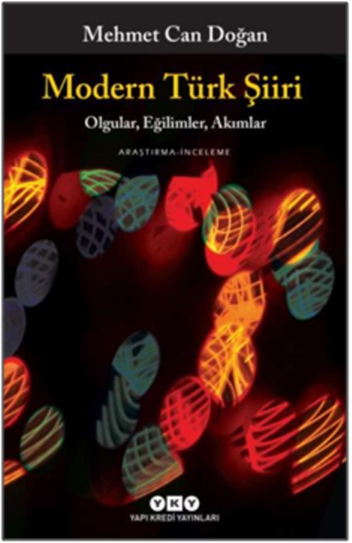 Modern Türk Şiiri – Olgular, Eğilimler, Akımlar