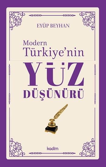 Modern Türkiye’nin Yüz Düşünürü – 5. CİLT