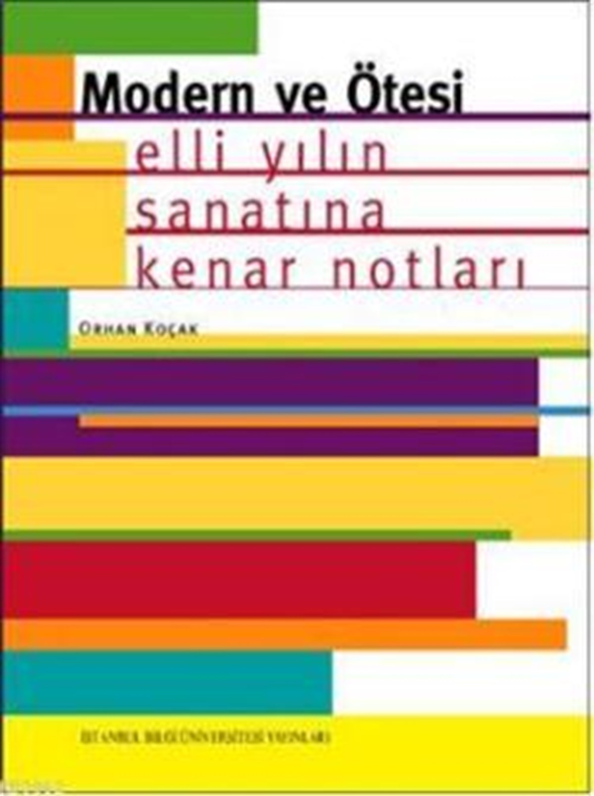Modern ve Ötesi (Orhan Koçak)
