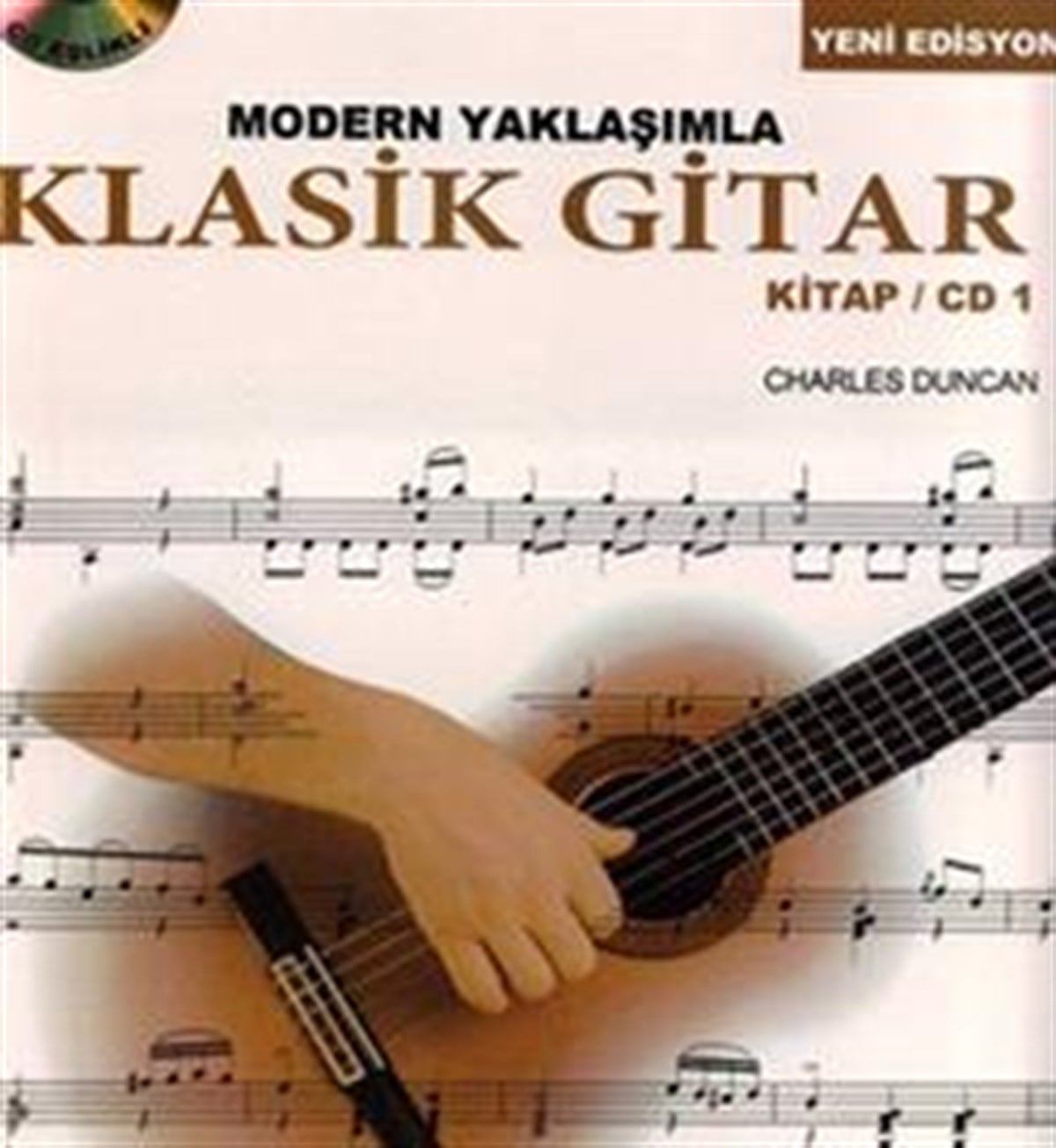 Modern Yaklaşımla Klasik Gitar Kitap / CD 1