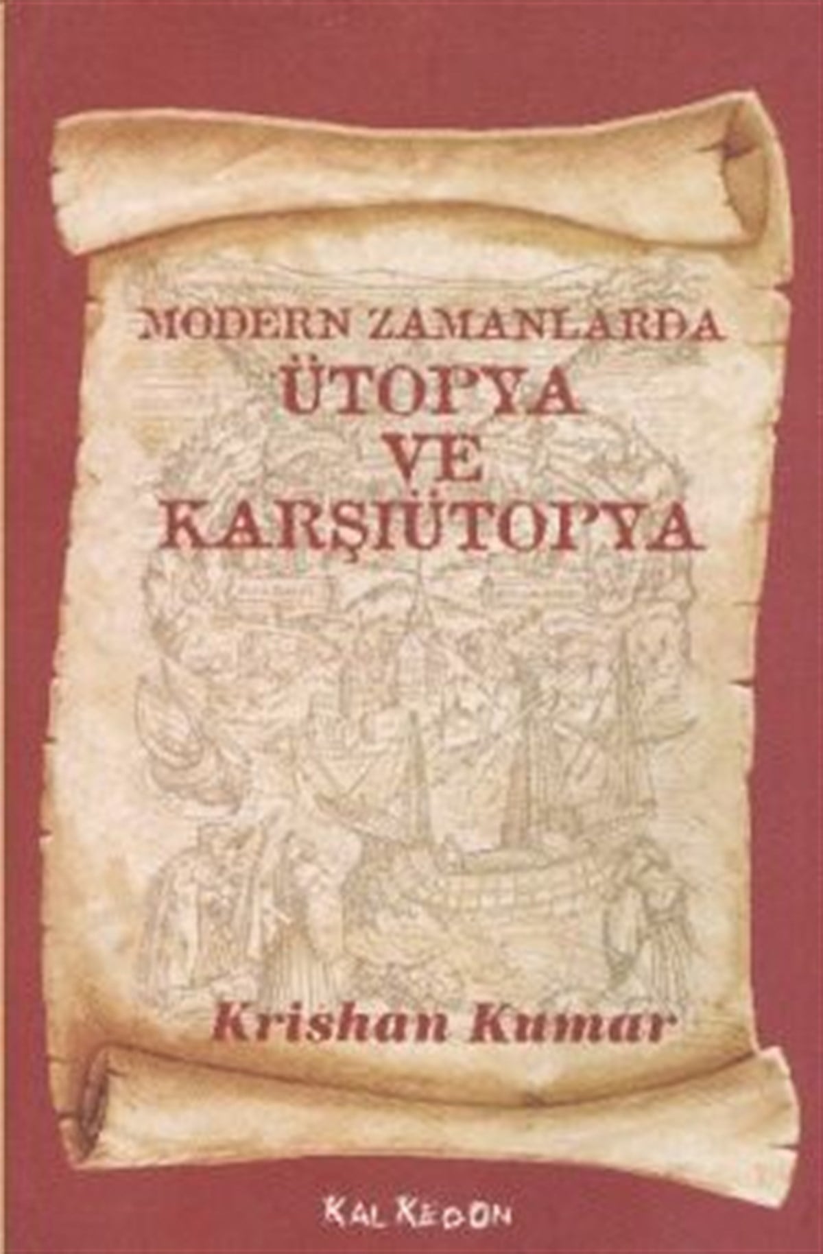 Modern Zamanlarda Ütopya ve Karşıütopya