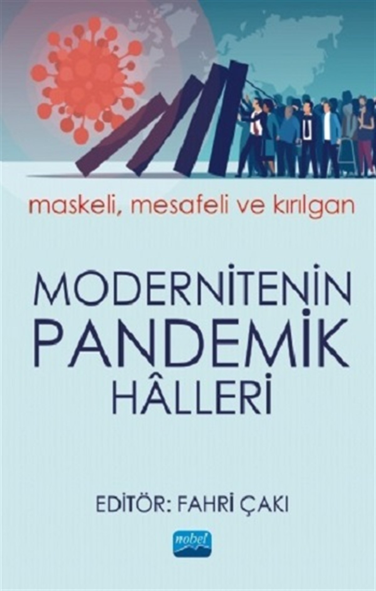 Modernitenin Pandemik Halleri