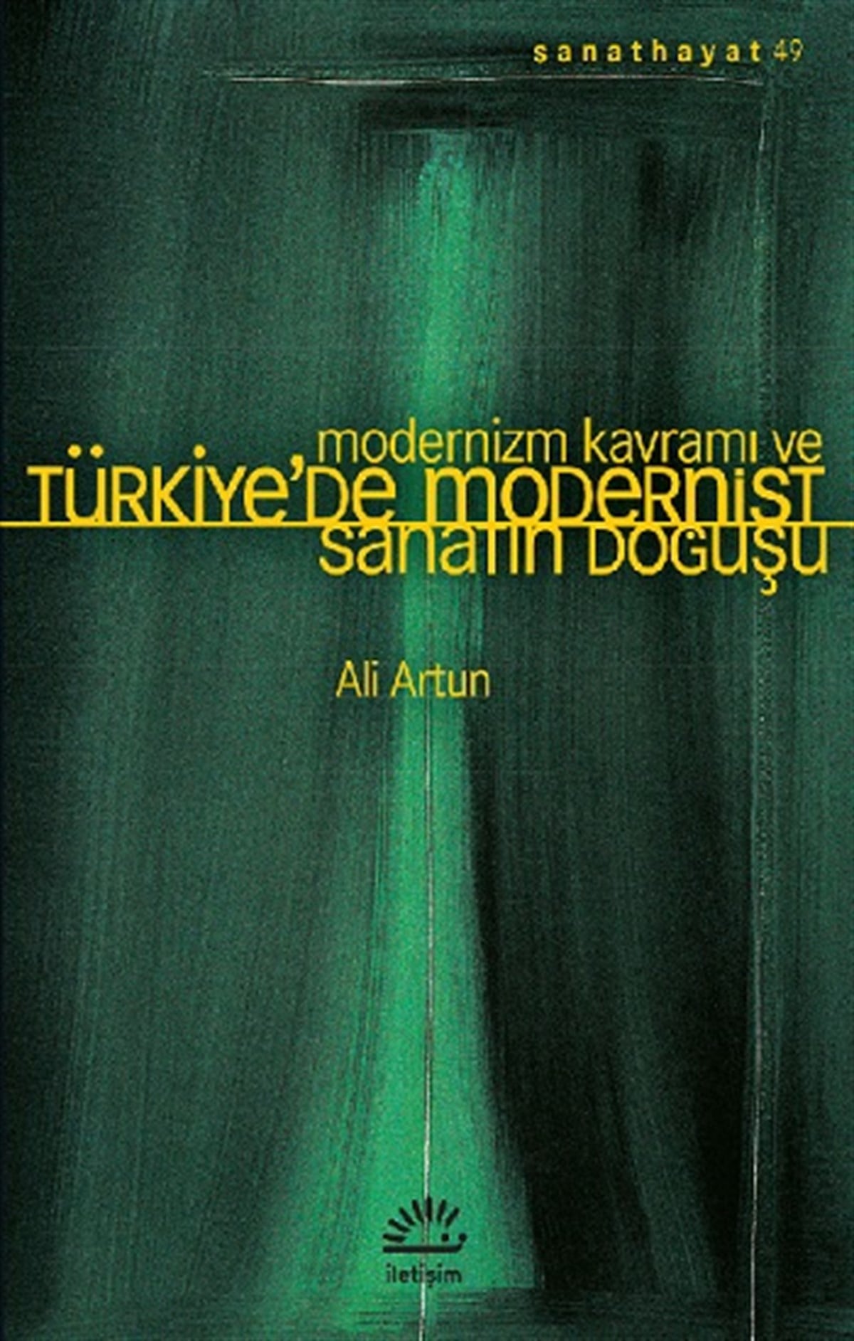 Modernizm Kavramı Ve Türkiye’de Modernist Sanatın Doğuşu