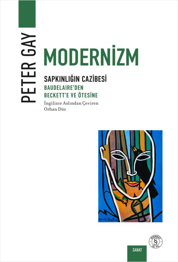 Modernizm Sapkınlığın Cazibesi