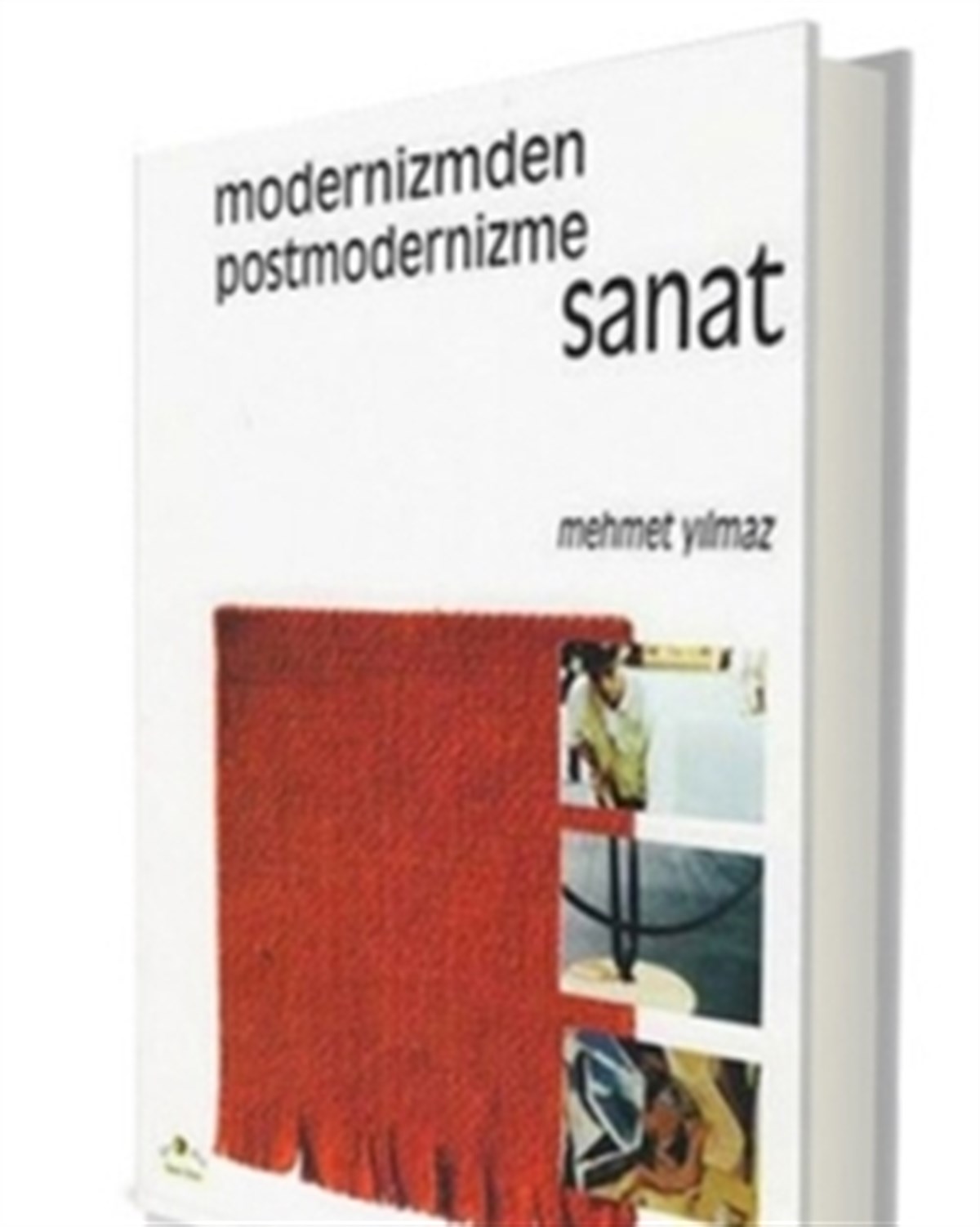 Modernizmden Postmodernizme Sanat