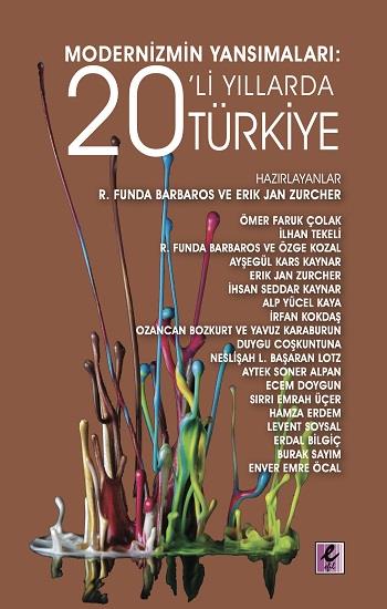 Modernizmin Yansımaları: 20’li Yıllarda Türkiye