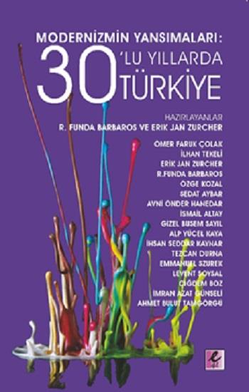 Modernizmin Yansımaları: 30'lu Yıllarda Türkiye