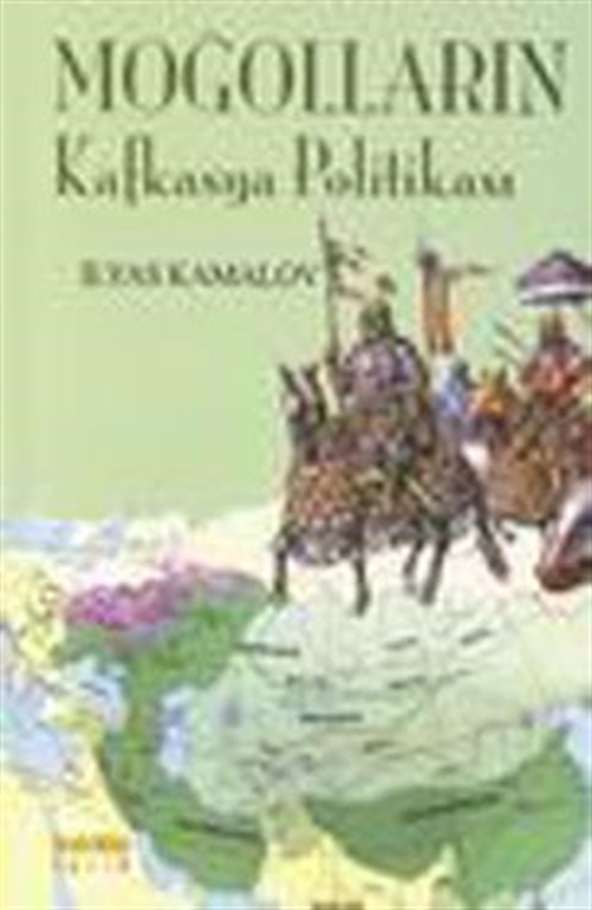 Moğolların Kafkasya Politikası