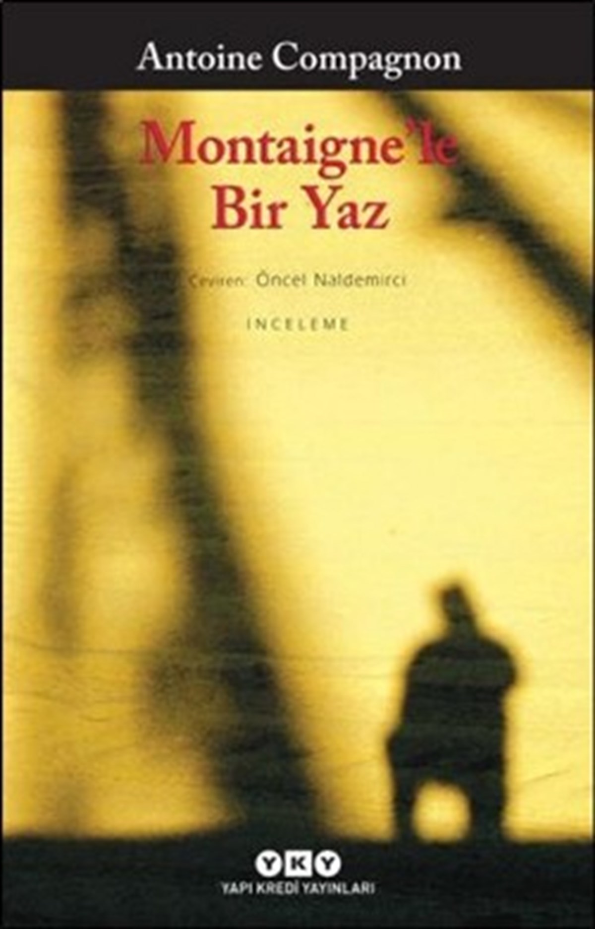 Montaigne’le Bir Yaz