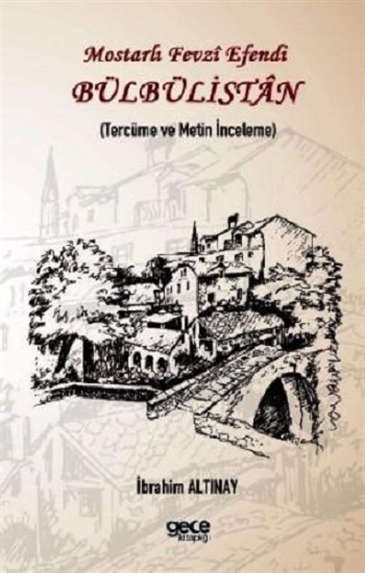 Mostarlı Fevzi Efendi - Bülbülistan