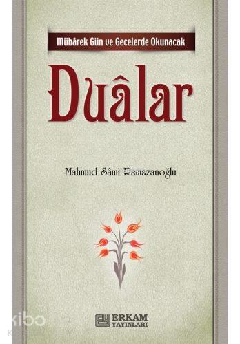 Mübarek Gün ve Gecelerde Okunacak Duâlar