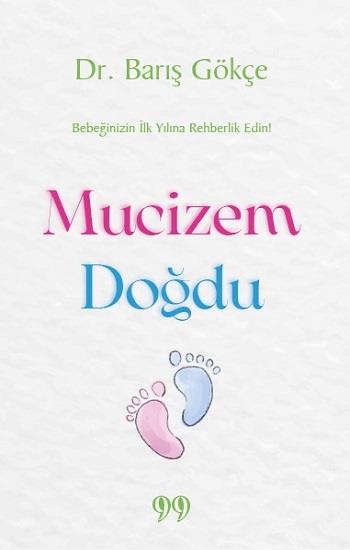 Mucizem Doğdu