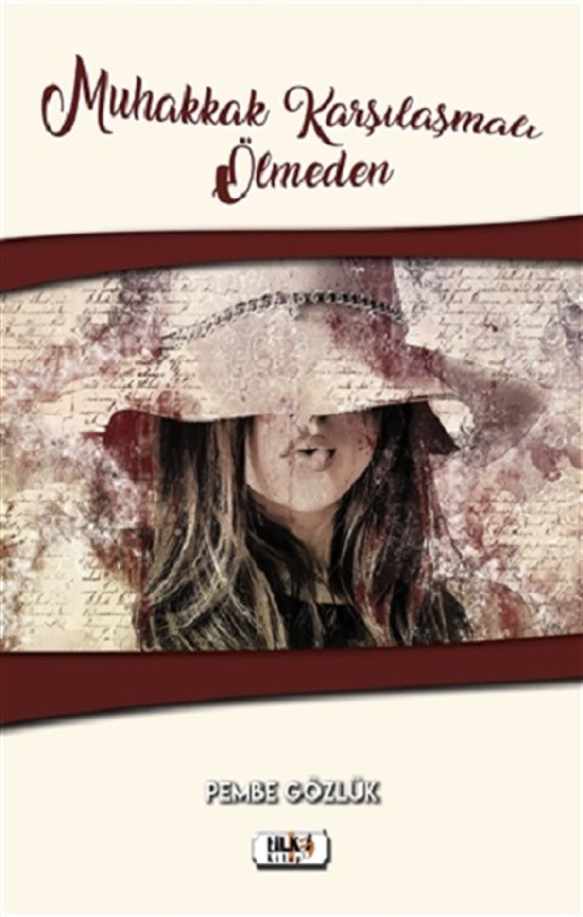 Muhakkak Karşılaşmalı Ölmeden