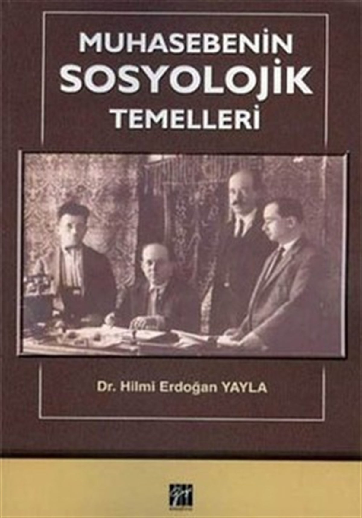 Muhasebenin Sosyolojik Temelleri
