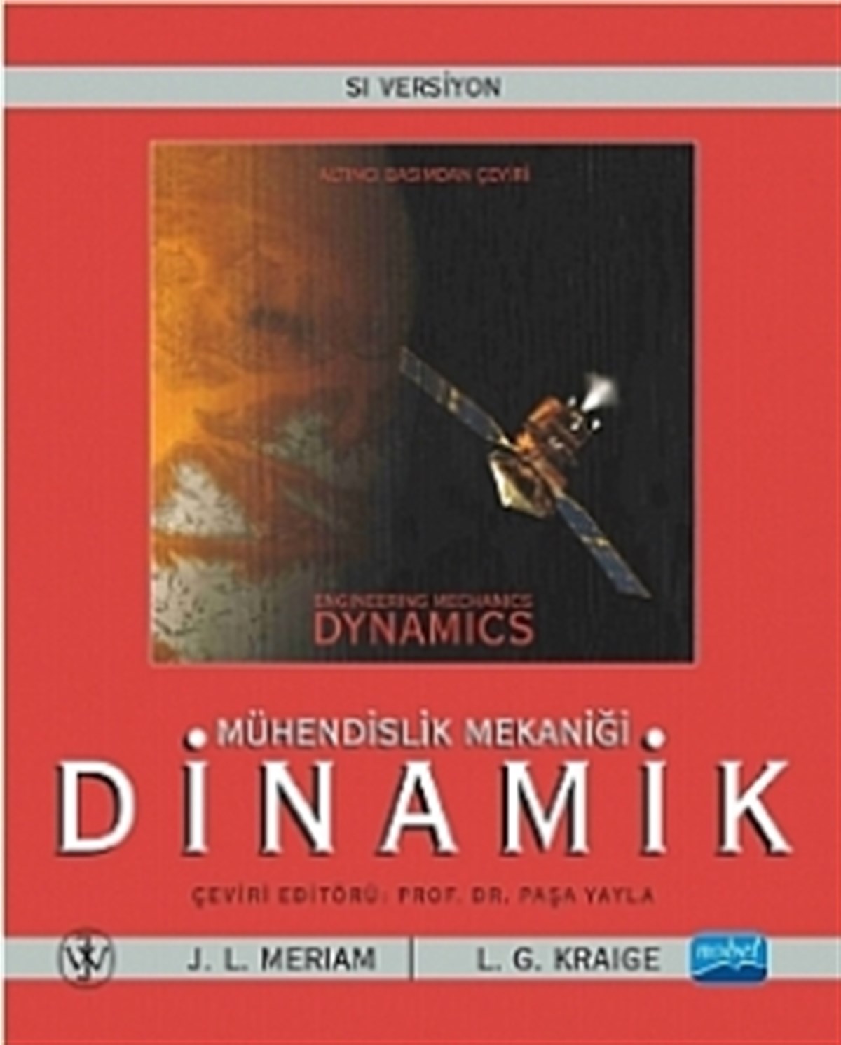 Mühendislik Mekaniği: Dinamik  / Engineering Mechanics Dynamics