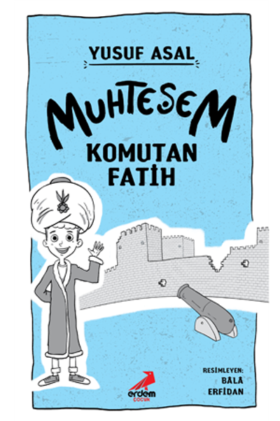 Muhteşem Komutan Fatih