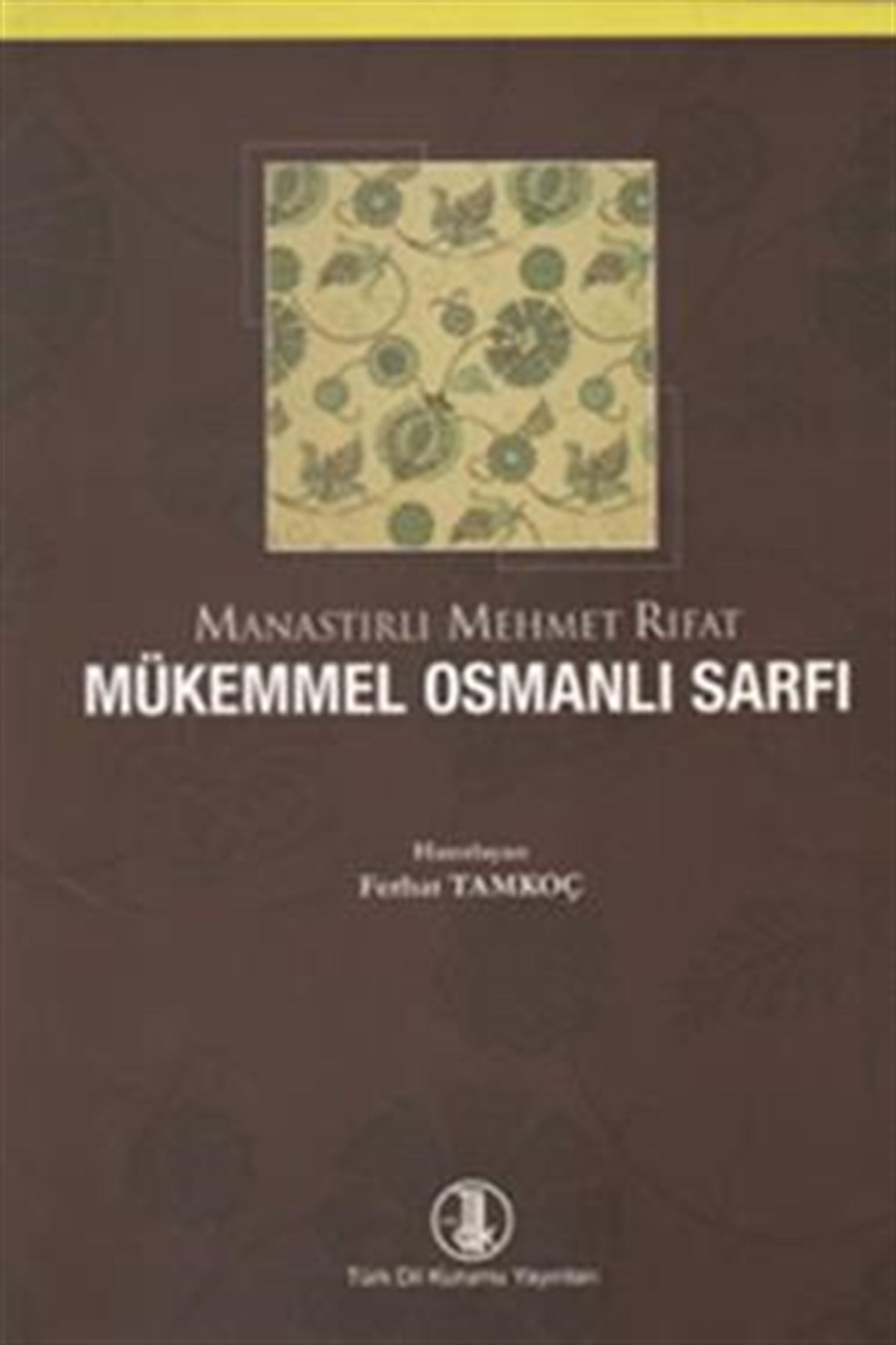 Mükemmel Osmanlı Sarfı
