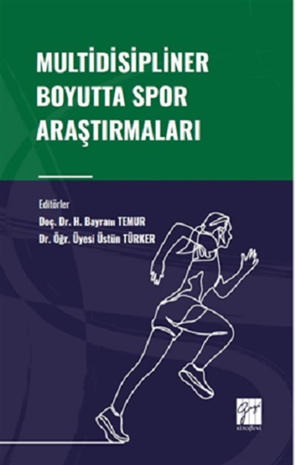 Multidisipliner Boyutta Spor Araştırmaları