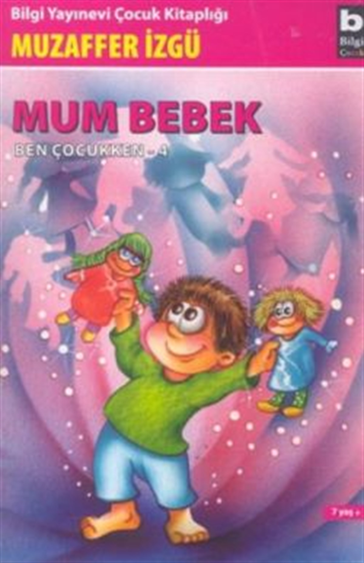 Mum Bebek - Ben Çocukken 4