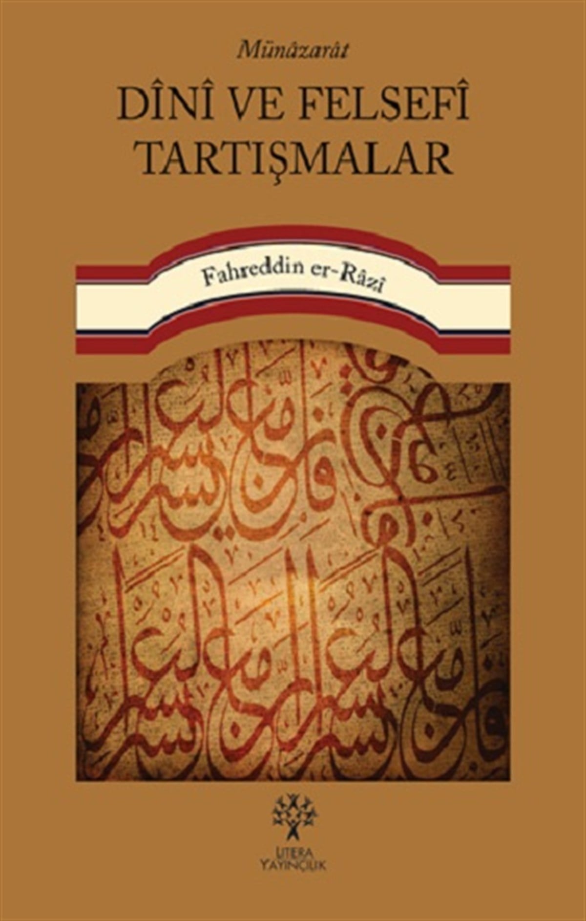 Münazarat - Dini ve Felsefi Tartışmalar