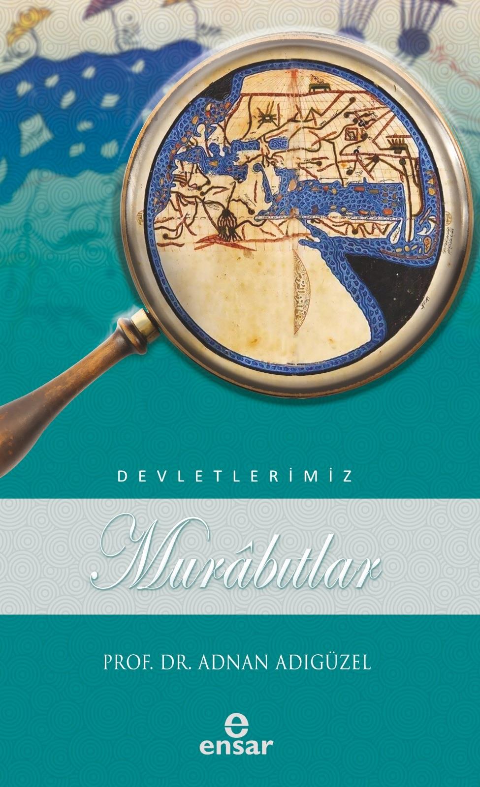 Murabıtlar (Devletlerimiz-36)