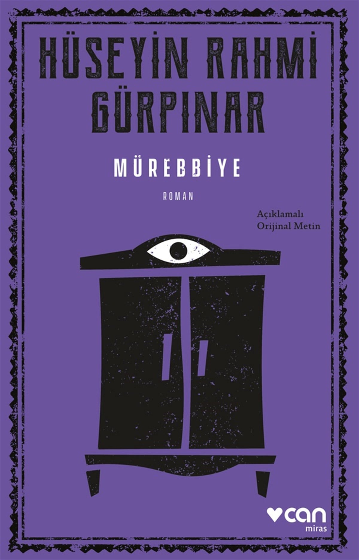 Mürebbiye (Açıklamalı Orijinal Metin)