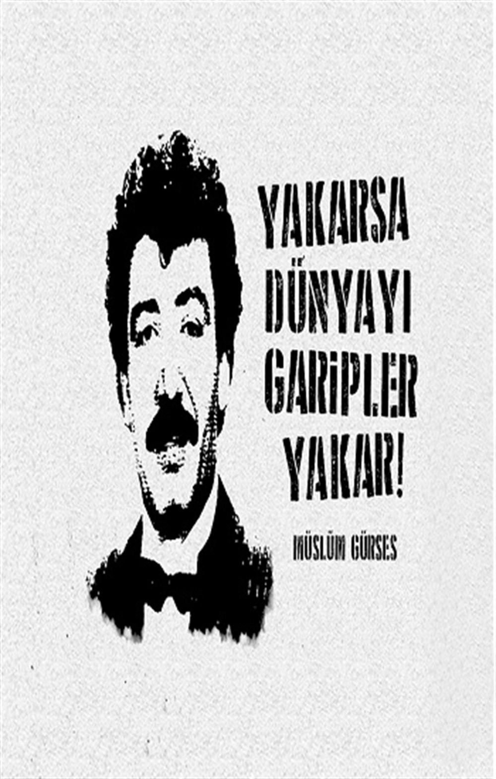 MÜSLÜM GÜRSES 2 - POSTER