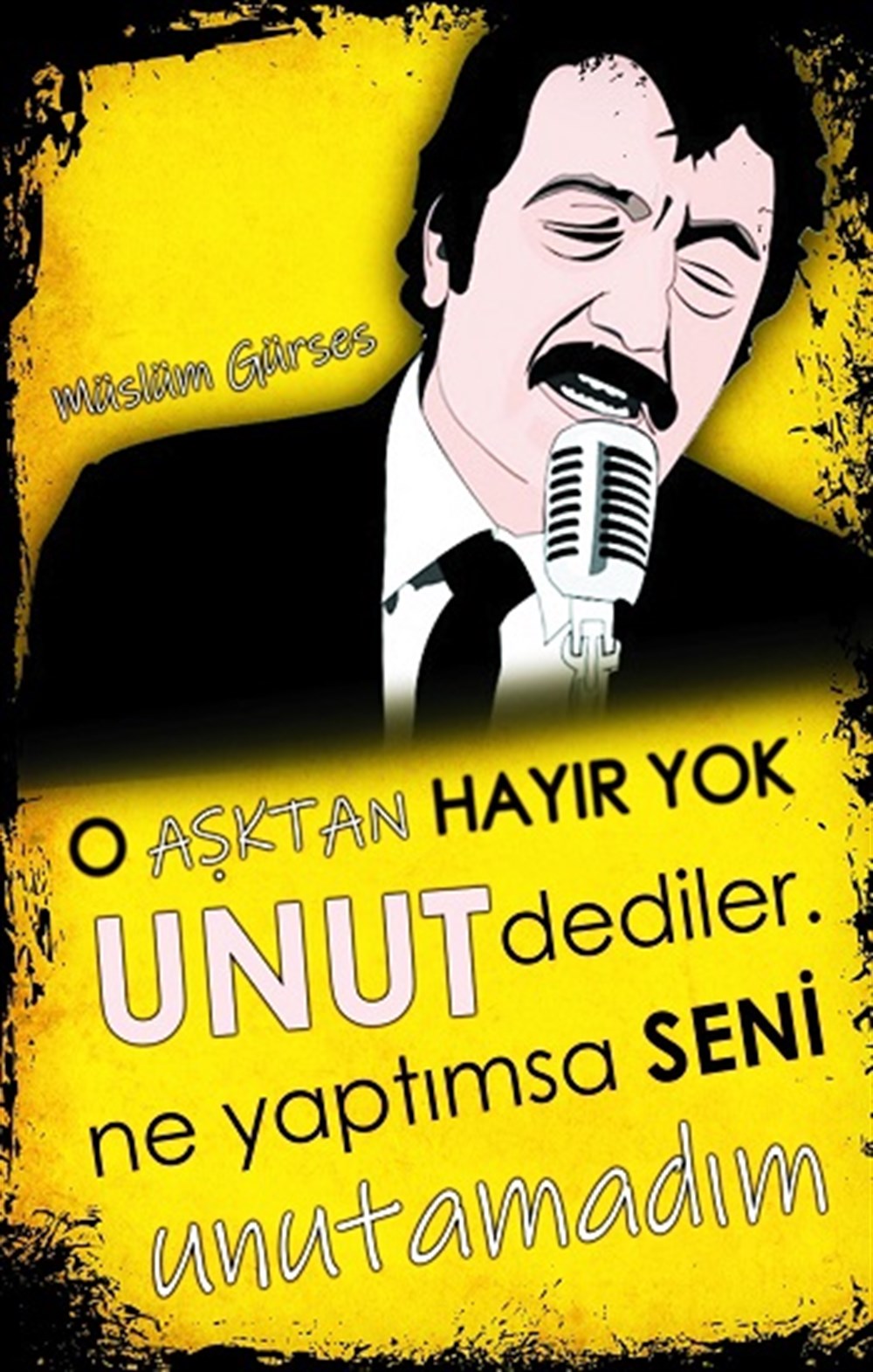 MÜSLÜM GÜRSES 4 - POSTER