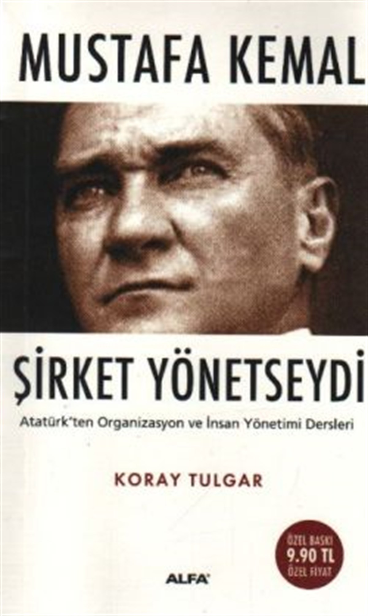 Mustafa Kemal Şirket Yönetseydi