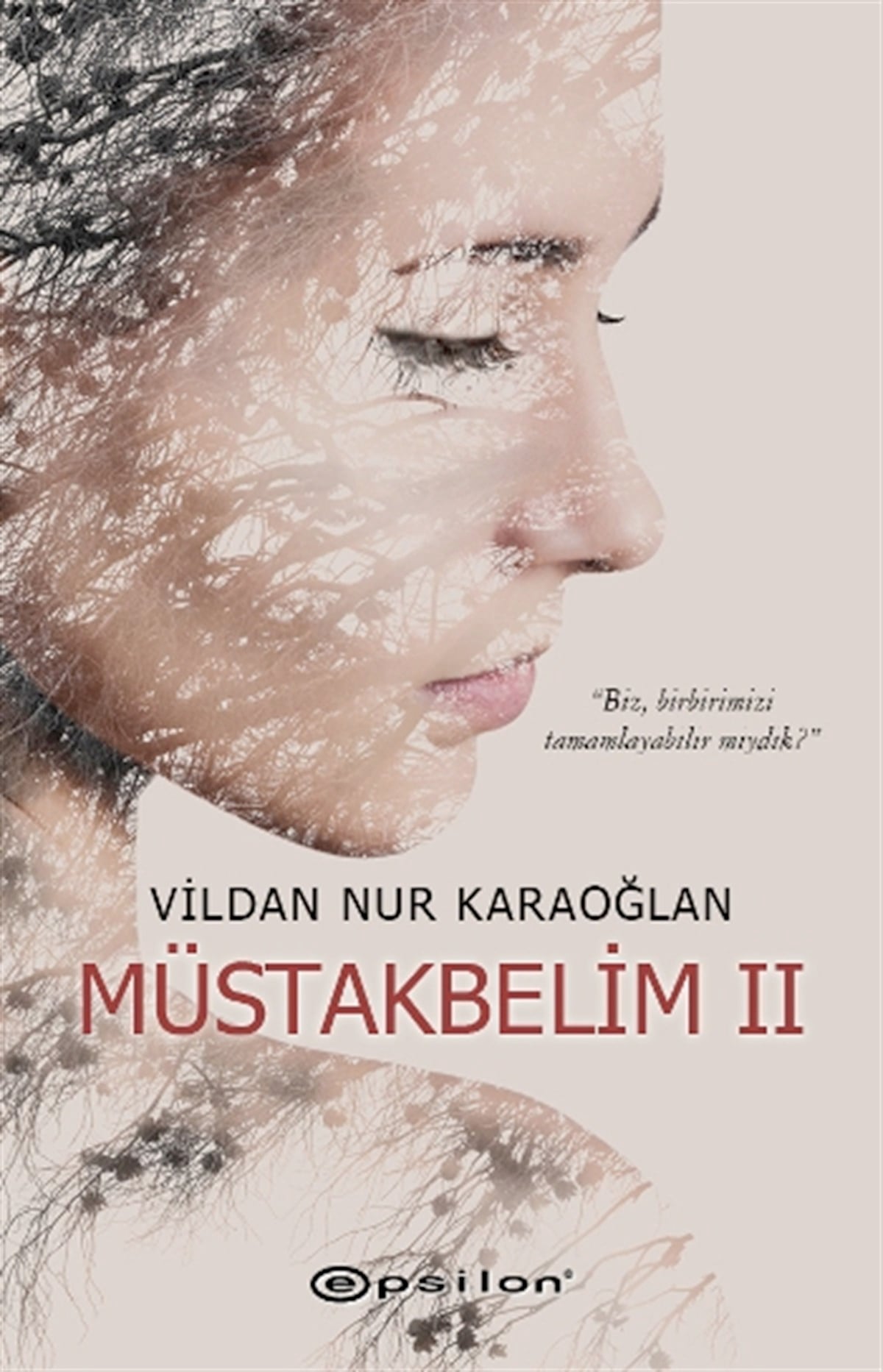 Müstakbelim II