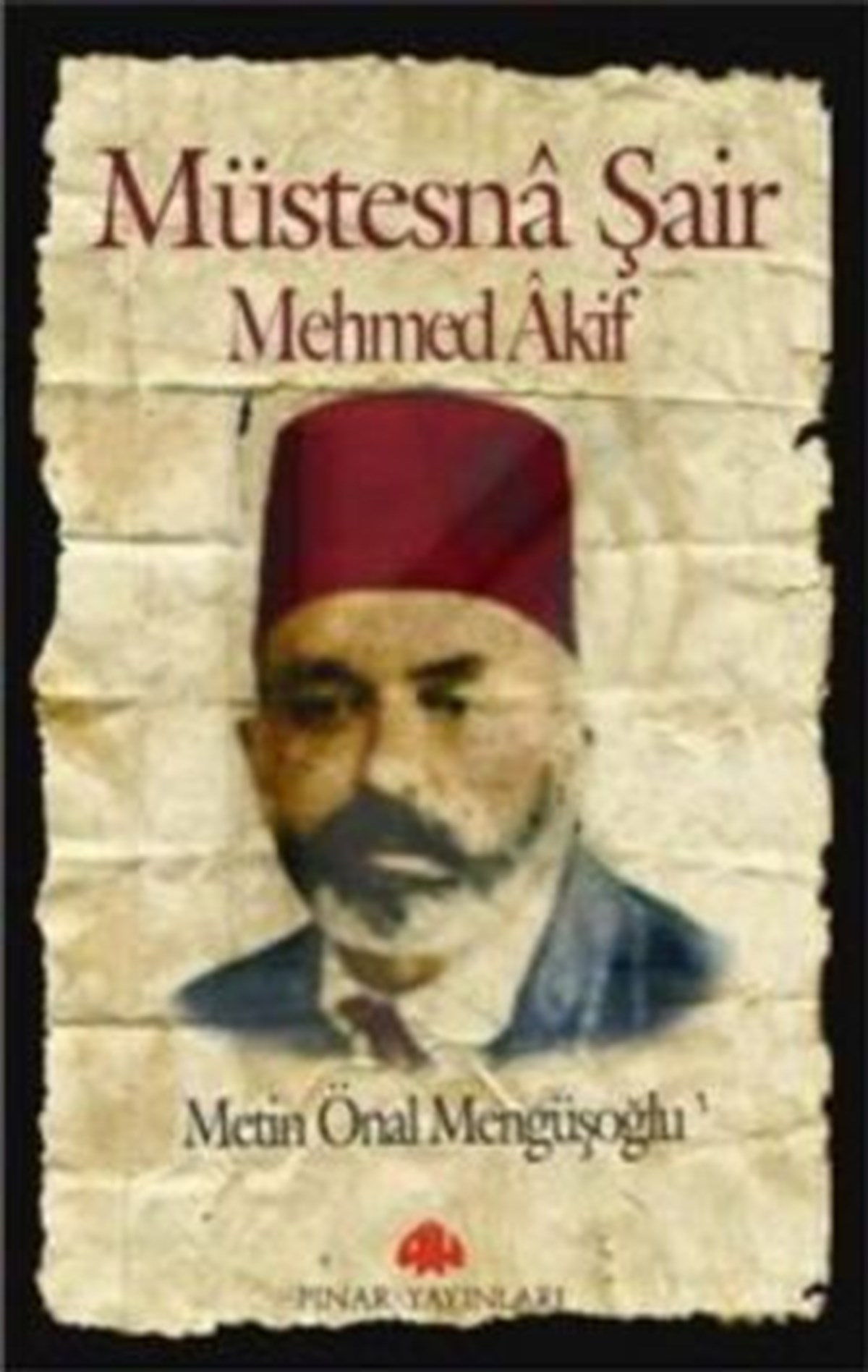 Müstesna Şair Mehmed Akif