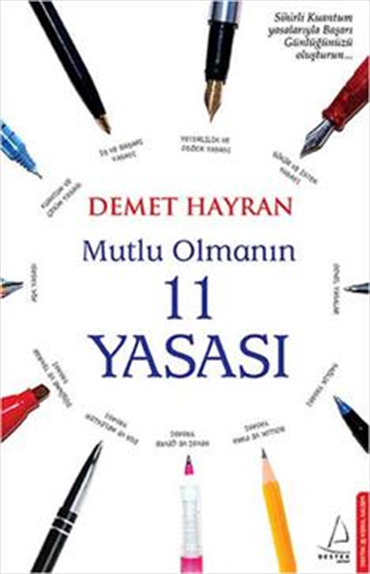 Mutlu Olmanın 11 Yasası
