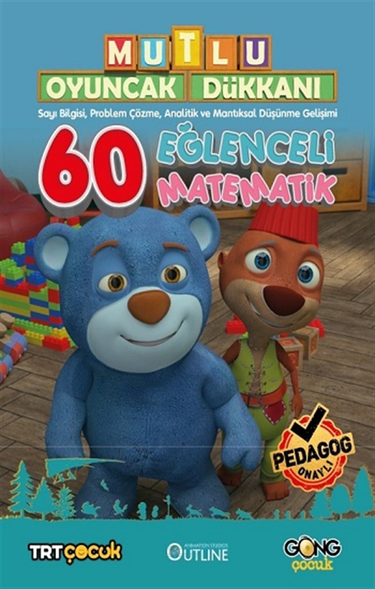 Mutlu Oyuncak Dükkanı Eğlenceli Ve Etkinlikli 60 Matematik Kitabı