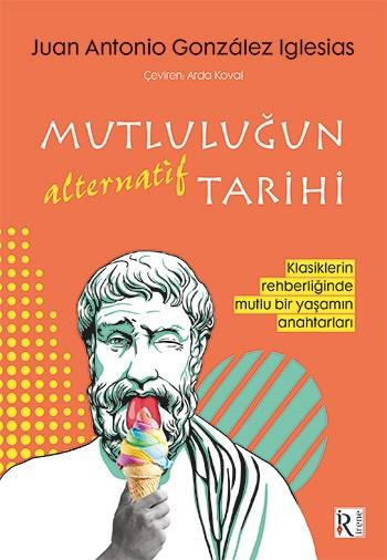 Mutluluğun Alternatif Tarihi