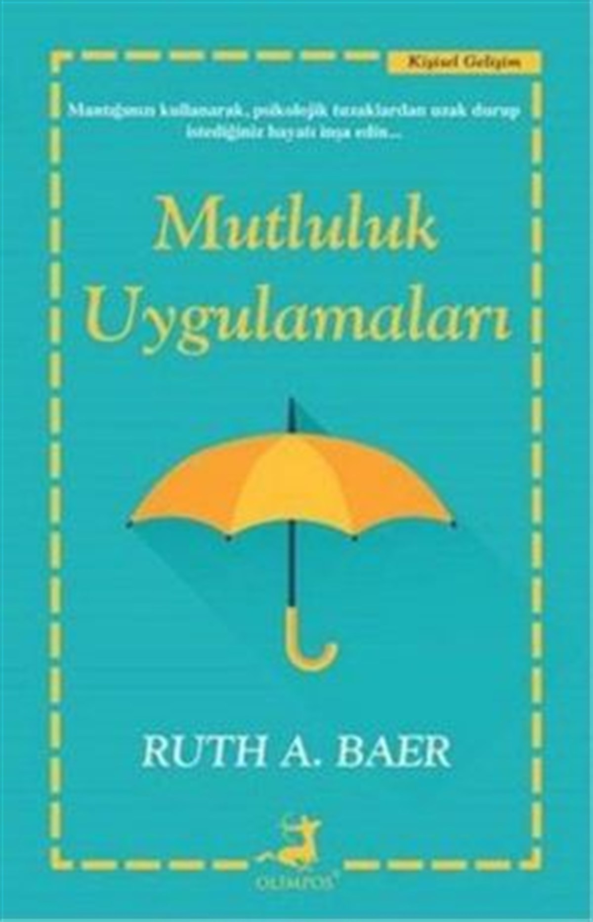 Mutluluk Uygulamaları